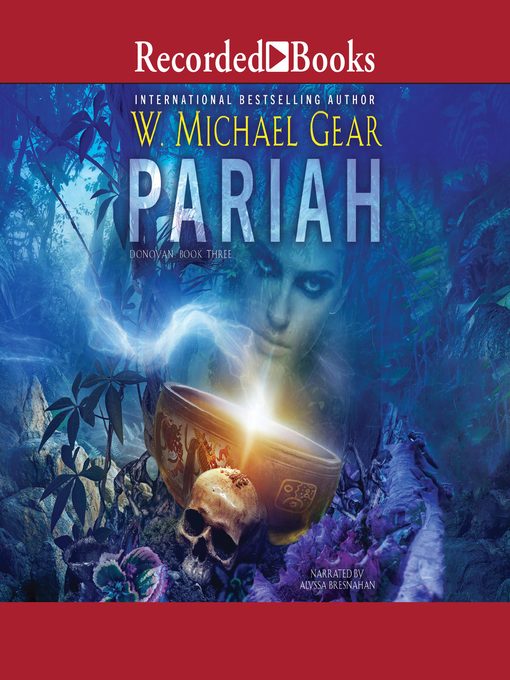 Title details for Pariah by W. Michael Gear - Wait list